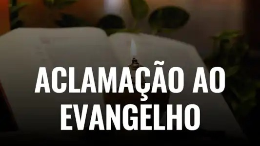 Aclamação ao Evangelho